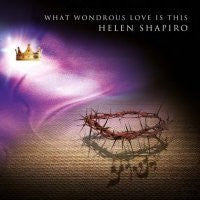 What Wondrous Love Is This - Helen Shapiro - Re-vived.com