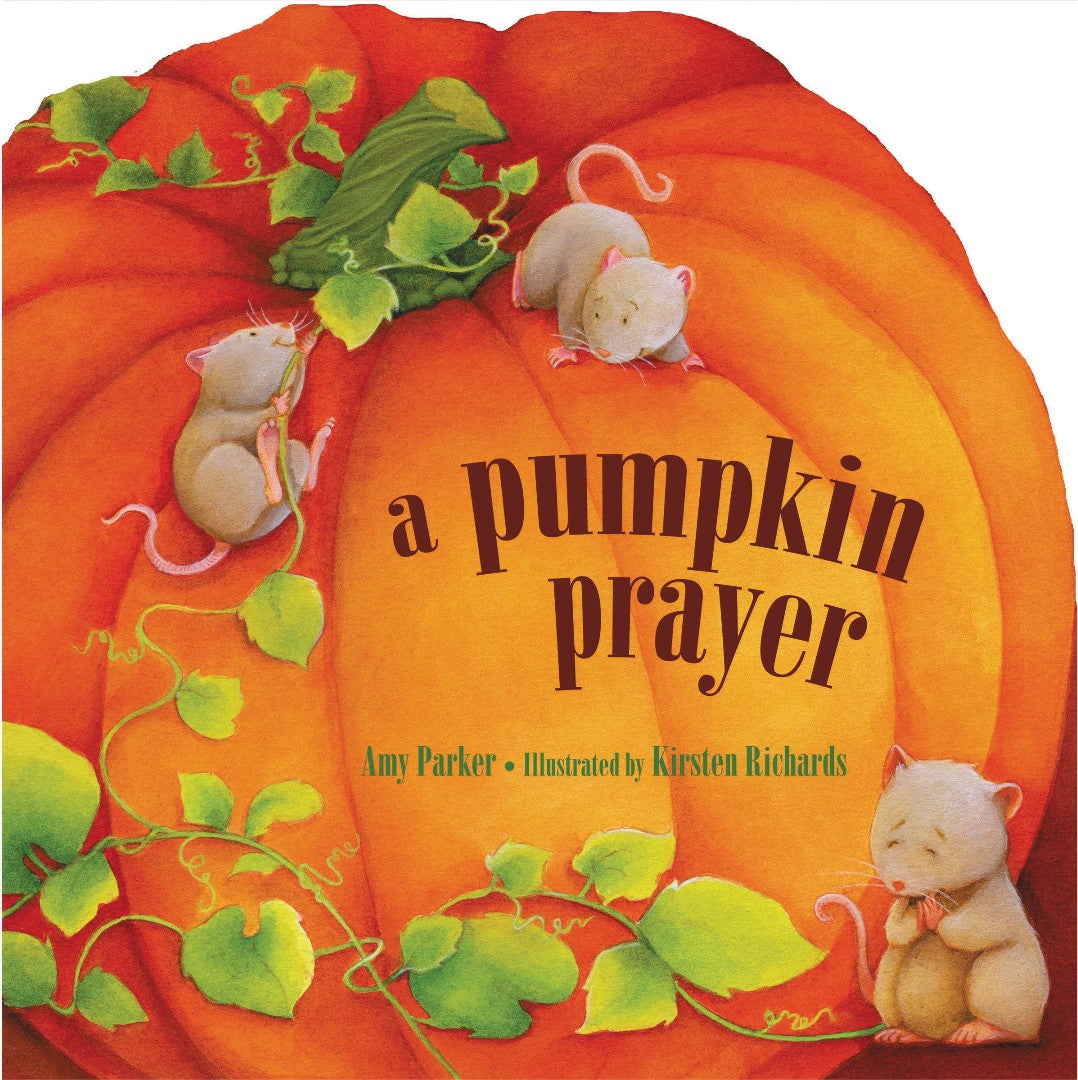 A Pumpkin Prayer - Re-vived