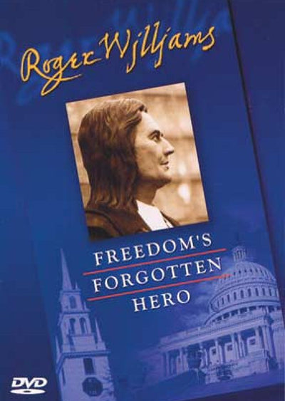 Roger Williams: Freedom's Forgotten Hero DVD - Re-vived