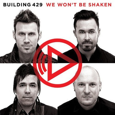 We Won't Be Shaken CD - Building 429 - Re-vived.com