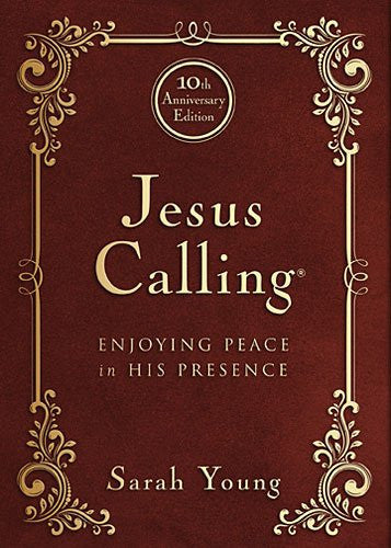 Jesus Calling - 10th Anniversary Expanded Edition: Enjoying Peace in His Presence - Re-vived