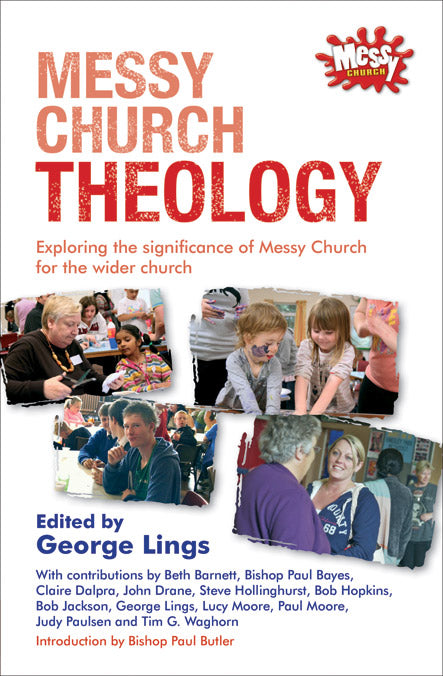 Messy Church Theology - Re-vived