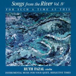 Songs From The River Vol. 4 - For Such A Time As This - Tributary Music - Re-vived.com