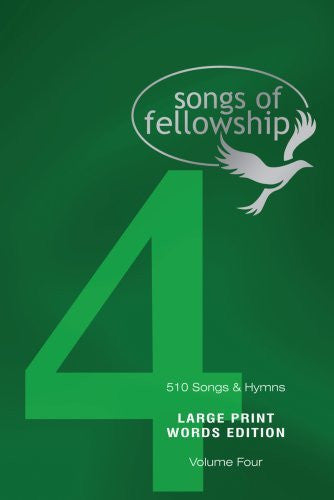 Songs of Fellowship 4 Words Edition - Large Print - Various Artists - Re-vived.com