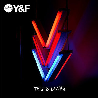 This is Living - Hillsong Young & Free - Re-vived.com