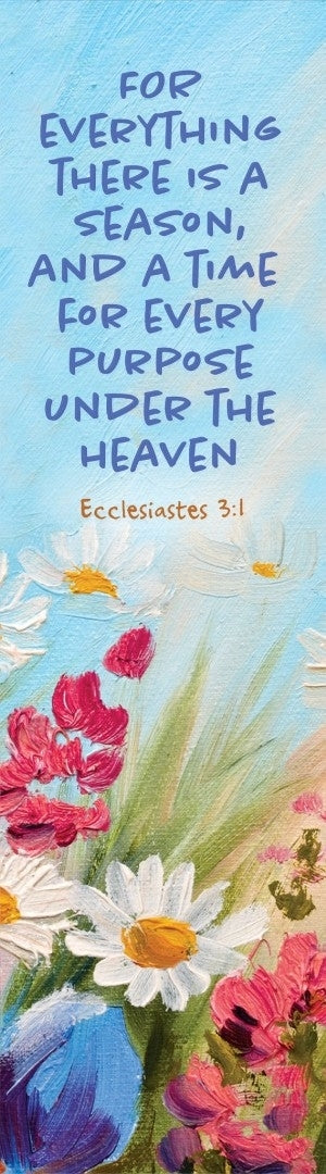 For Everything There is a Season Bookmark (Pack of 10) - Re-vived