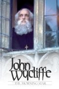 John Wycliffe - The Morning Star DVD - Grenville Educational Media - Re-vived.com