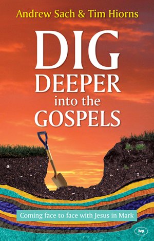 Dig Deeper Into The Gospels - Re-vived