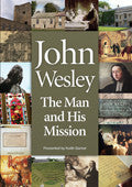 John Wesley: The Man And His Mission DVD - Vision Video - Re-vived.com