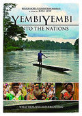Yembiyembi: Unto The Nations DVD - Vision Video - Re-vived.com - 1