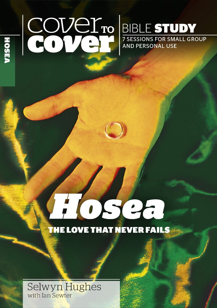 Cover to Cover Bible Study: Hosea - Re-vived
