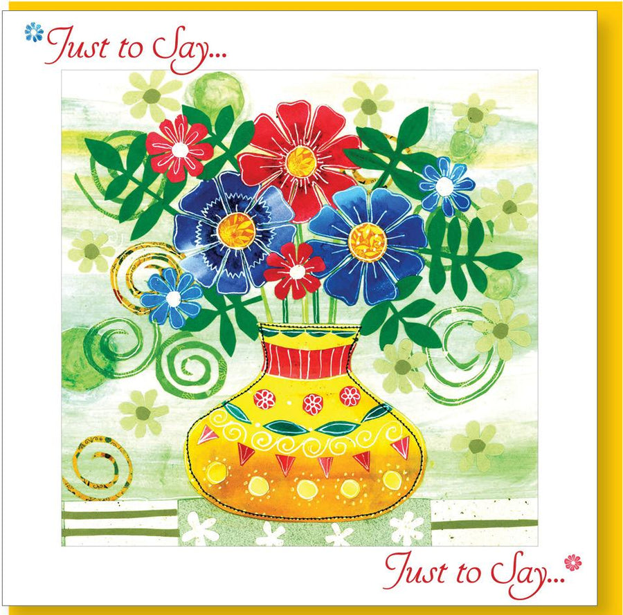 Thoughtful Flowers, Just to say Greetings Card - Re-vived