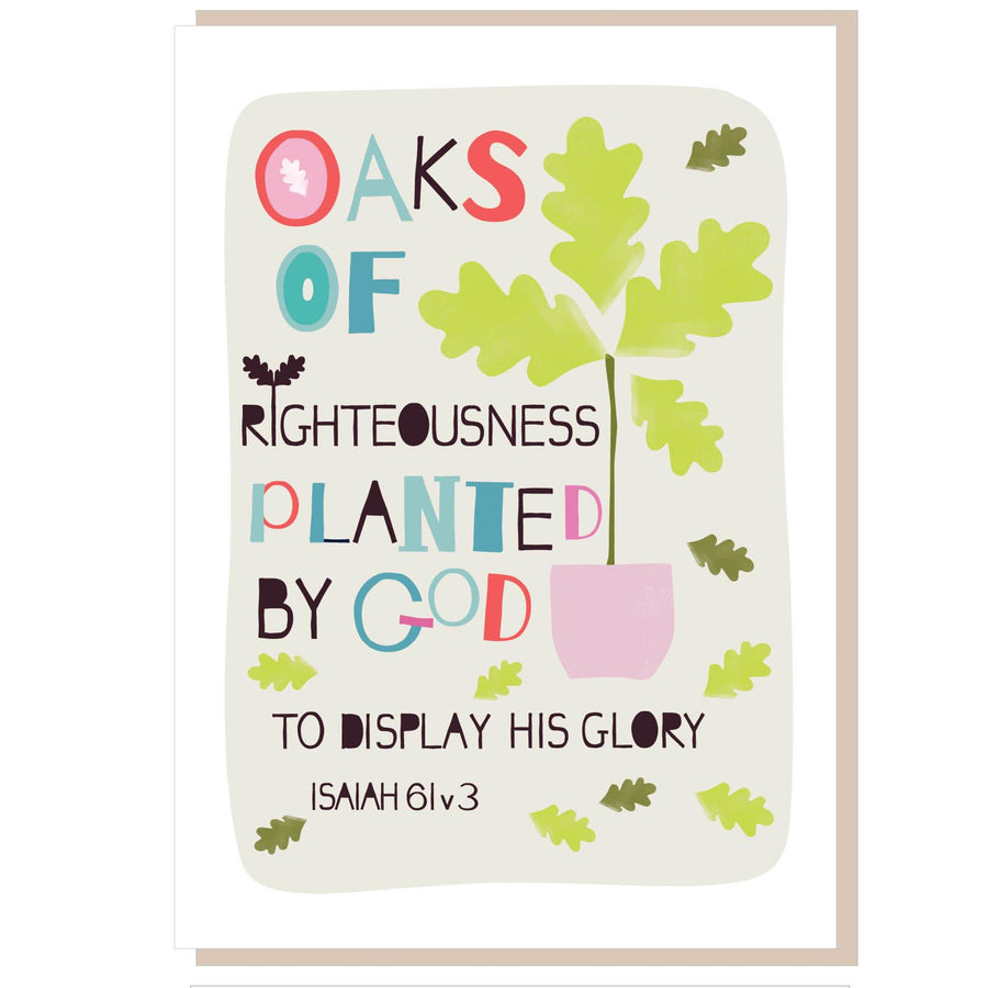 Oaks of righteousness Greetings Card - Re-vived