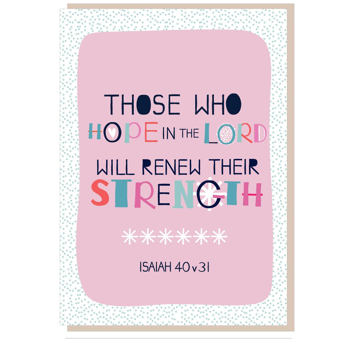 Those Who Hope in the Lord Greetings Card - Re-vived