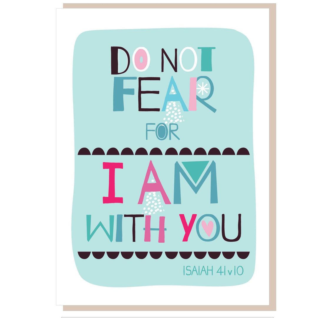 Do not fear Greetings Card - Re-vived