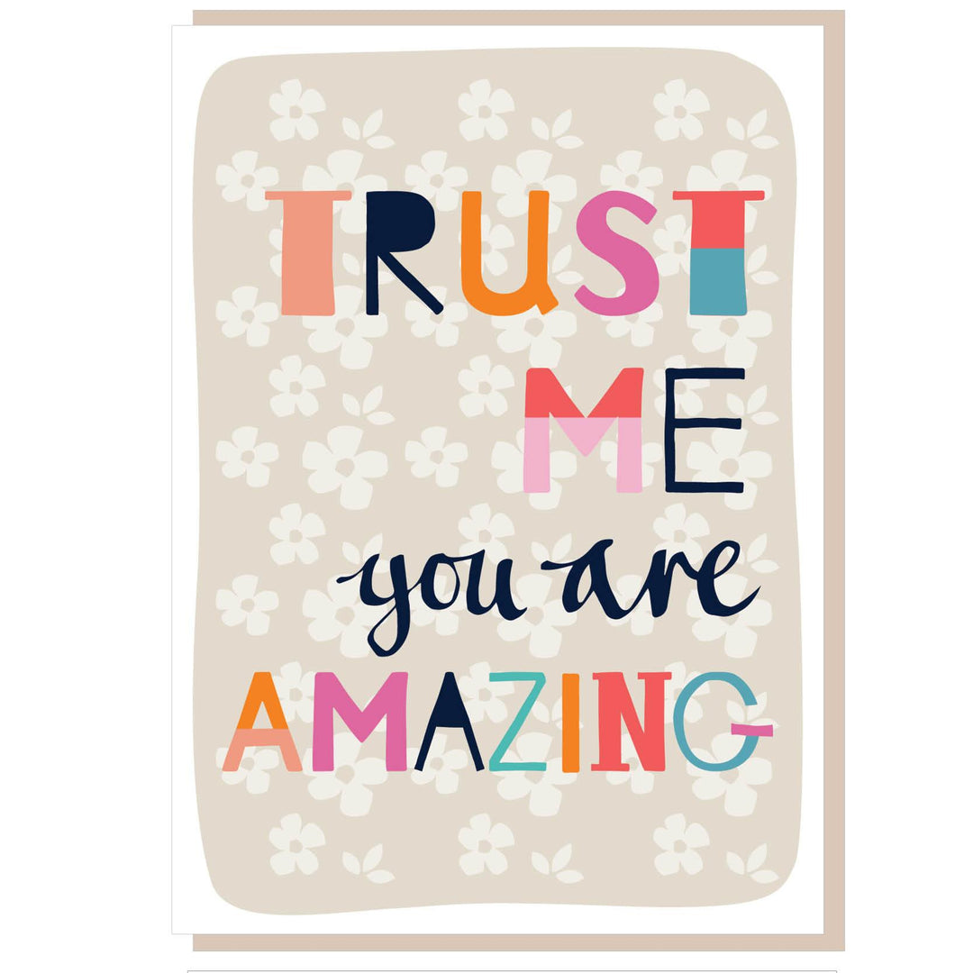 Trust me you are amazing Greetings Card - Re-vived