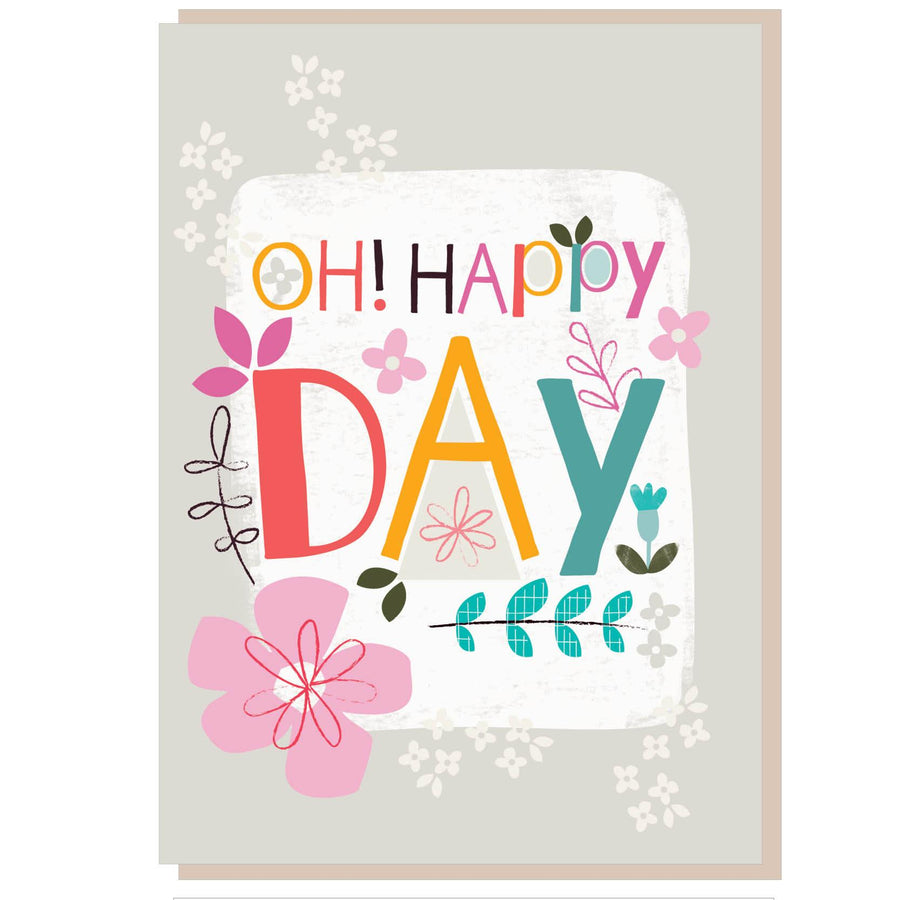 Oh Happy day Greetings Card - Re-vived
