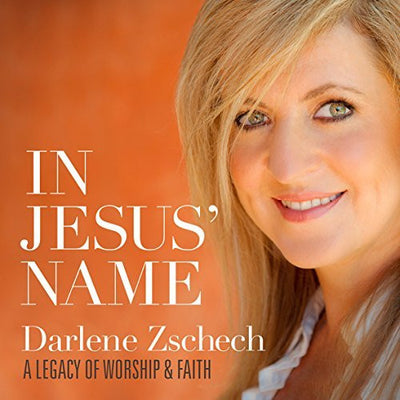 In Jesus' Name: A Legacy of Worship & Faith - Darlene Zschech - Re-vived.com