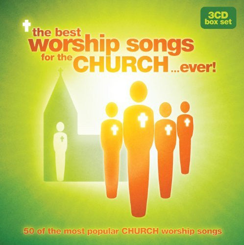 The Best Worship Songs For The Church...Ever! 3CD - Various Artists - Re-vived.com