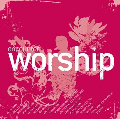Encounter Worship 5 - Various Artists - Re-vived.com