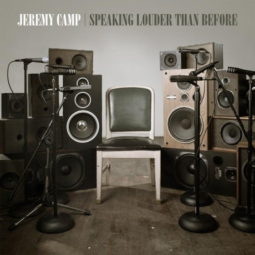 Speaking Louder Than Before - Jeremy Camp - Re-vived.com