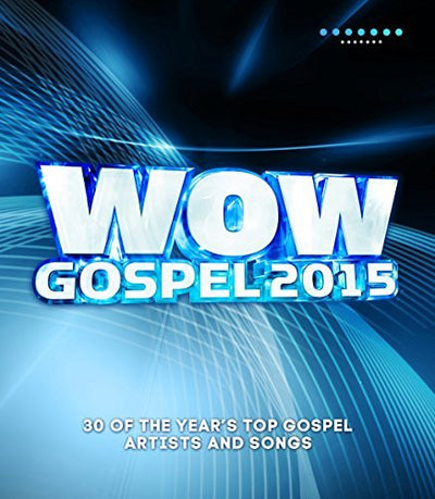 Wow Gospel 2015 - Various Artists - Re-vived.com