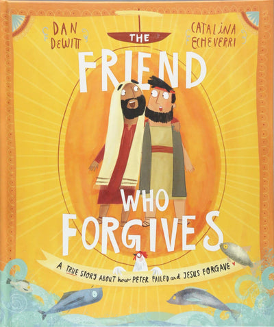 The Friend Who Forgives - Re-vived