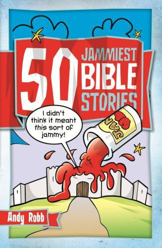50 Jammiest Bible Stories - Re-vived