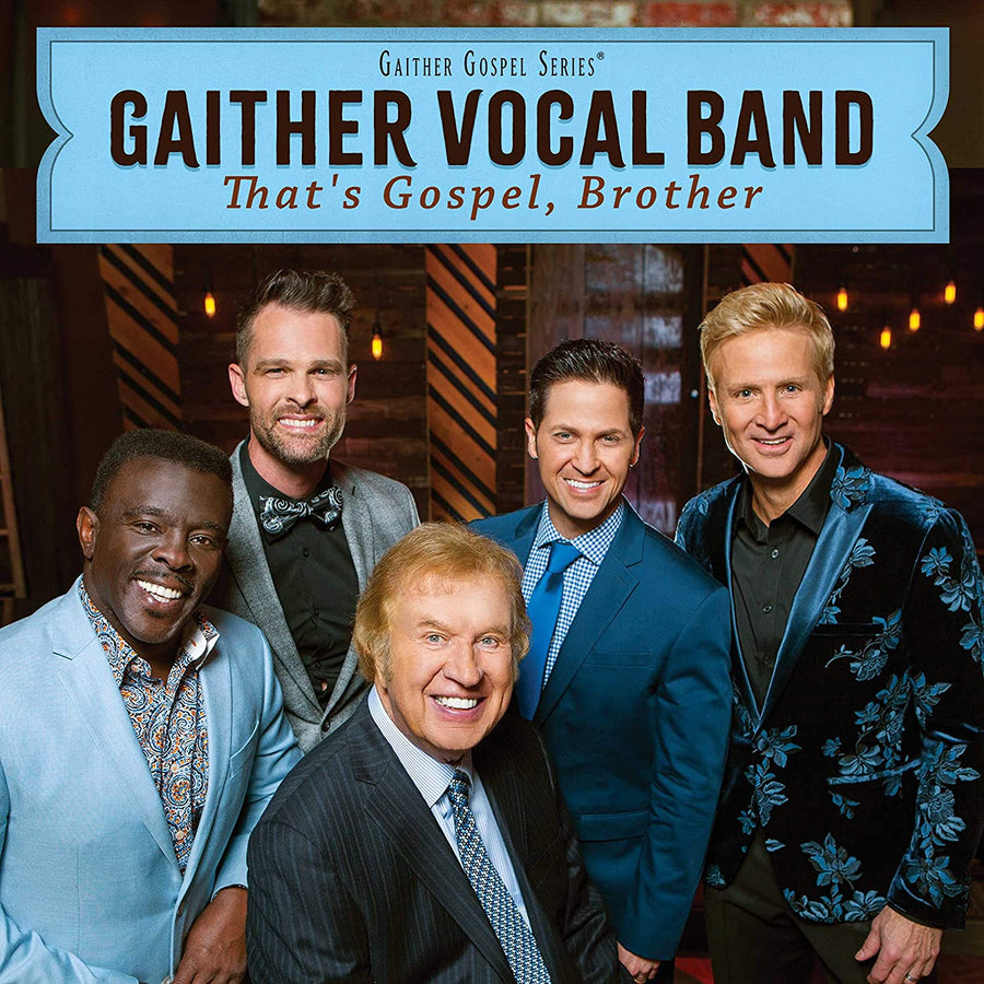 Gaither Vocal Band - That's Gospel, Brother CD - Re-vived