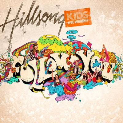Follow You - Hillsong Kids - Re-vived.com