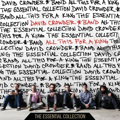 All This for a King: Essential - David Crowder Band - Re-vived.com