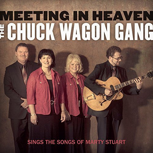 Meeting in Heaven: The Chuck Wagon Gang Sings the - The Chuck Wagon Gang - Re-vived.com