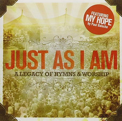 Just As I Am - a Legacy of Hymns - Various Artists - Re-vived.com