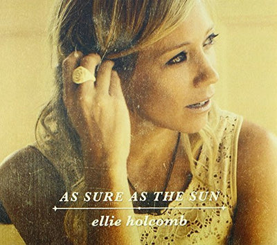 As Sure As the Sun - Ellie Holcomb - Re-vived.com