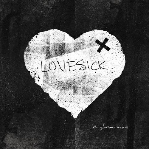 Love Sick - The Glorious Unseen - Re-vived.com