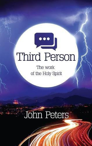 Third Person: The Work Of The Holy Spirit