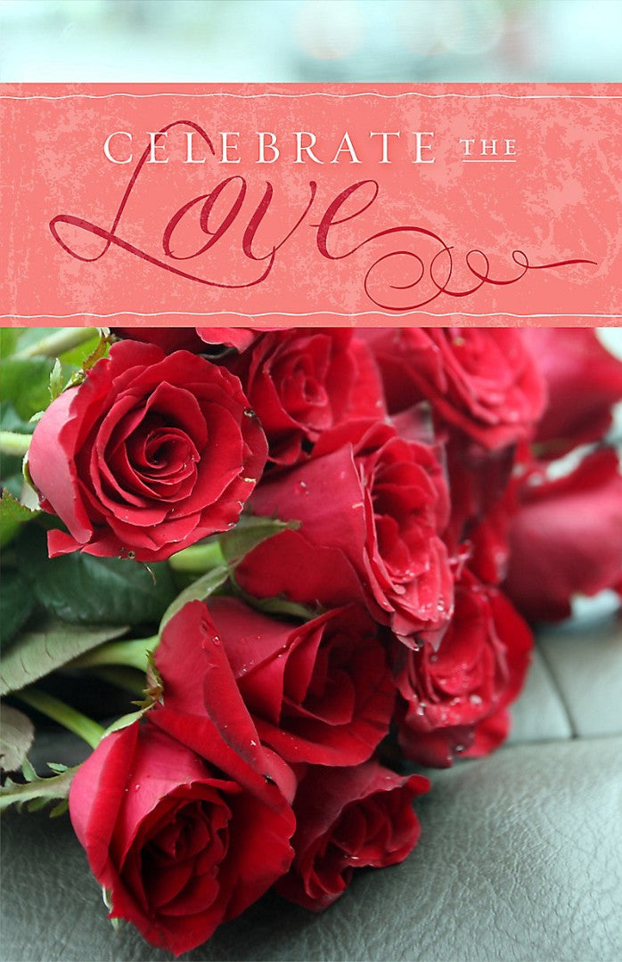 Celebrate The Love Bulletin (Pack of 100)