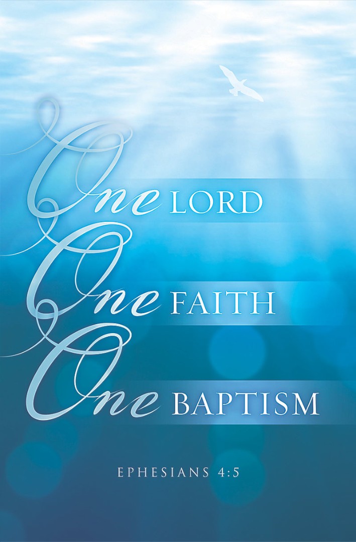One Lord, One Faith, One Baptism Bulletin (Pack of 100)
