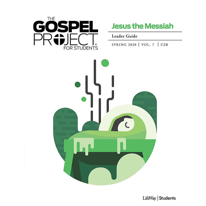 Gospel Project for Students: Leader Guide, Spring 2020