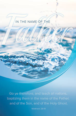 Baptizing Them In The Name Of The Father Bulletin - Re-vived