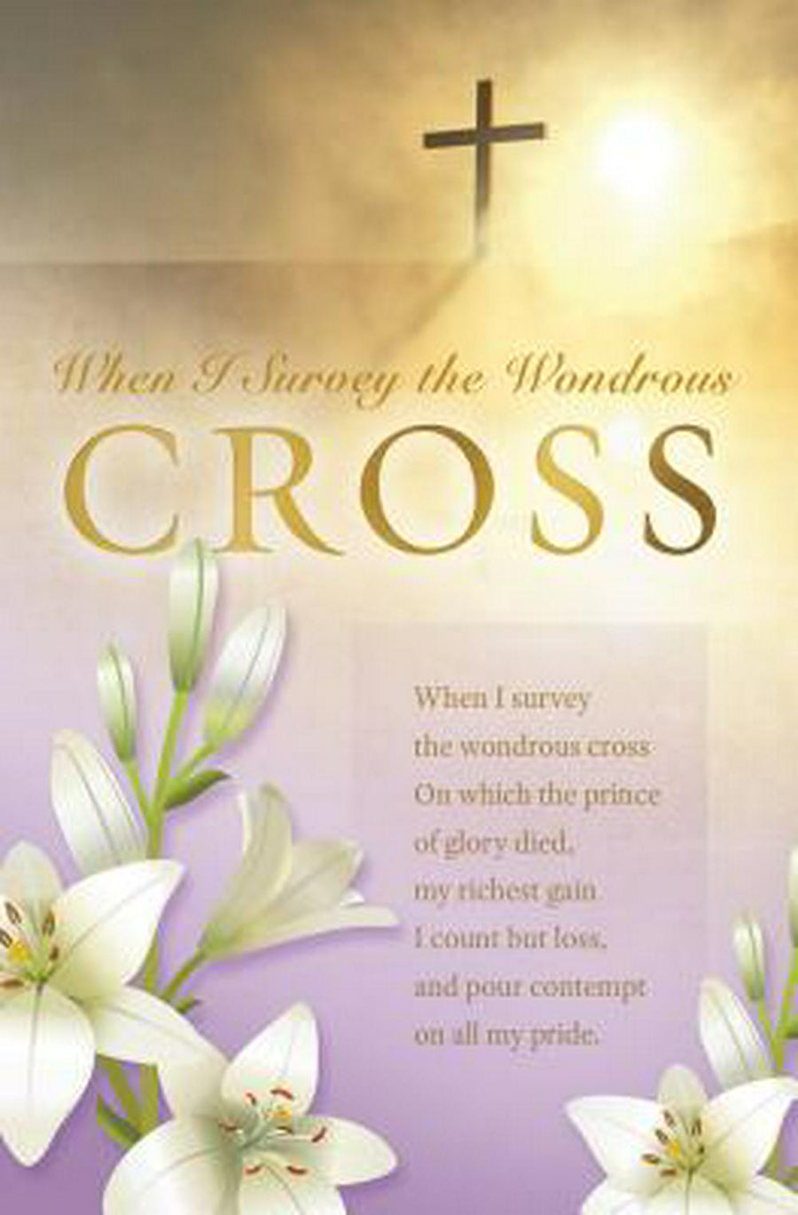 When I Survey The Wondrous Cross Bulletin (Pack of 100) - Re-vived