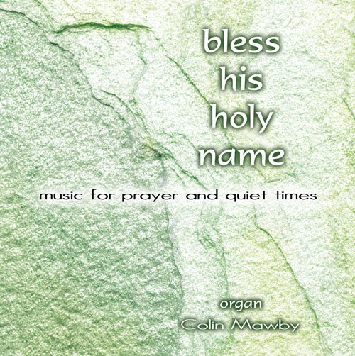 Bless His Holy Name CD