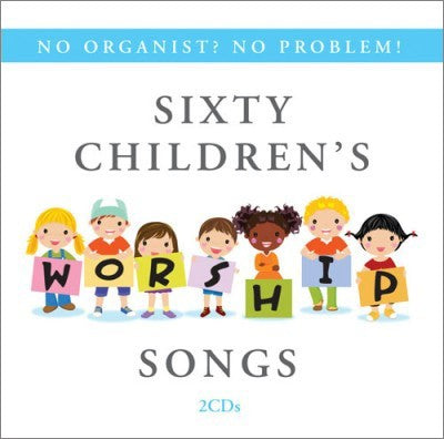 No Organist? No Problem! Sixty Children&