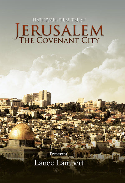 Jerusalem, the Covenant City DVD - Hatikvah Films - Re-vived.com