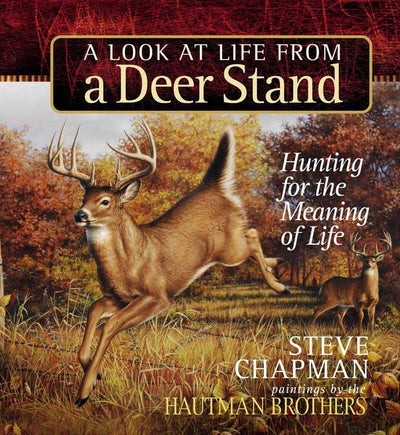A Look at Life from a Deer Stand - Re-vived