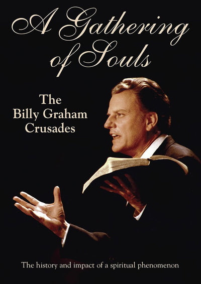 GATHERING OF SOULS: THE BILLY GRAHAM CRUSADES DVD - Vision Video - Re-vived.com
