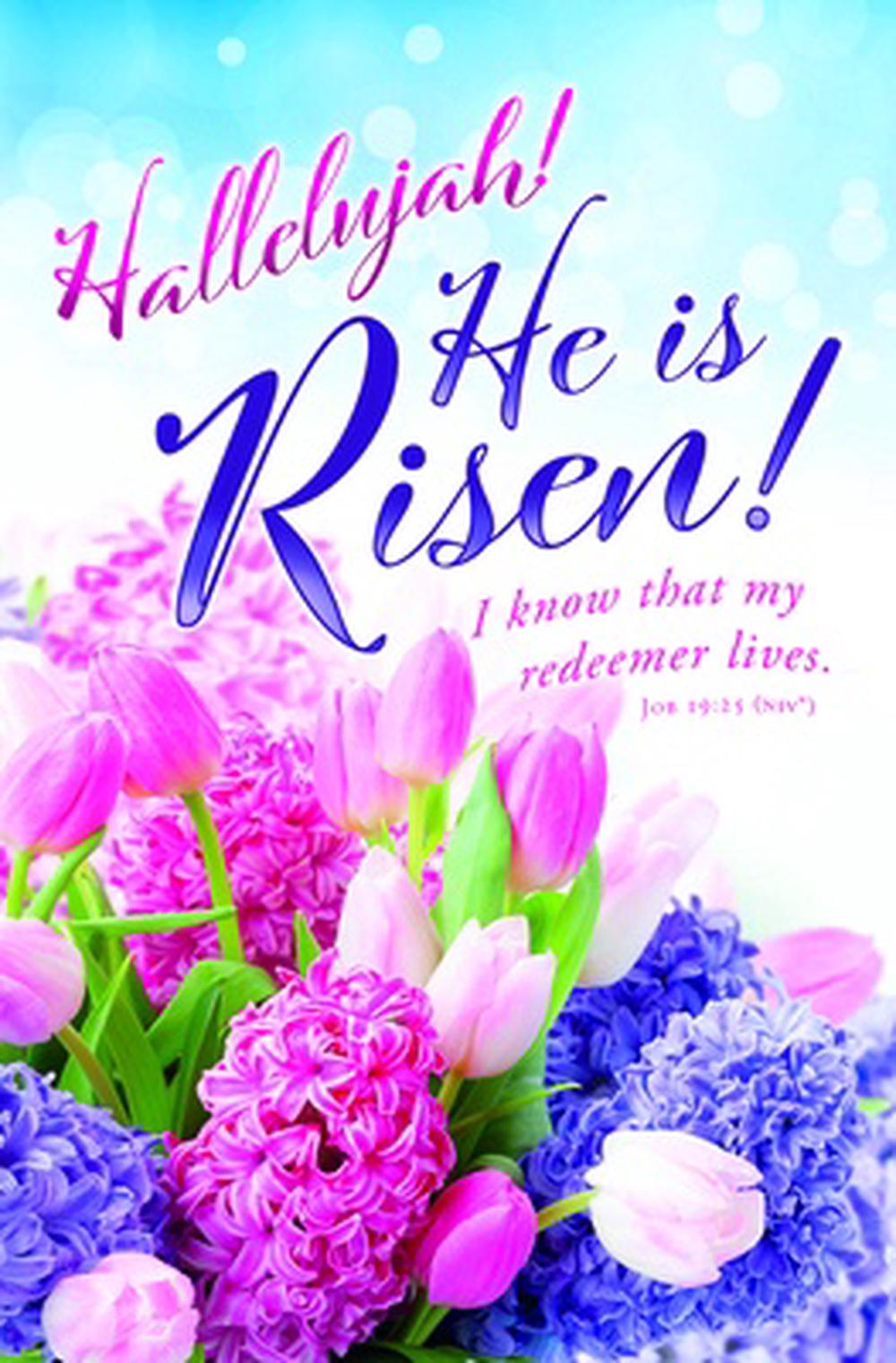 Hallelujah! He Is Risen! Bulletin (Pack of 100)