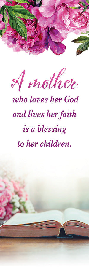 A Mother Who Loves Her God Bookmark (pack of 25) - Re-vived