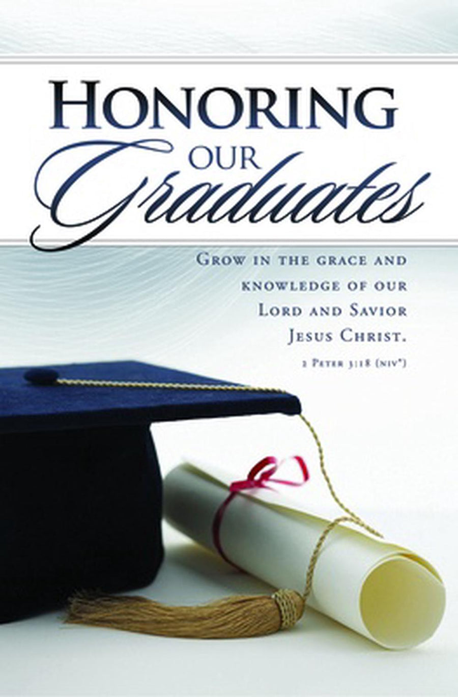 Honoring Our Graduates Graduation Bulletin (pack of 100) - Re-vived