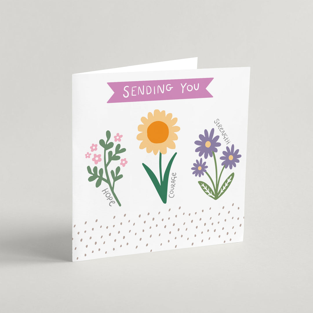 Sending You Hope, Courage, Strength (Difficult Time) Card - Re-vived
